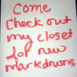 NEW MARKDOWNS ON EVERYTHING